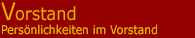 Vorstand - Persönlichkeiten im Vorstand