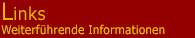 Links - weiterführende Informationen